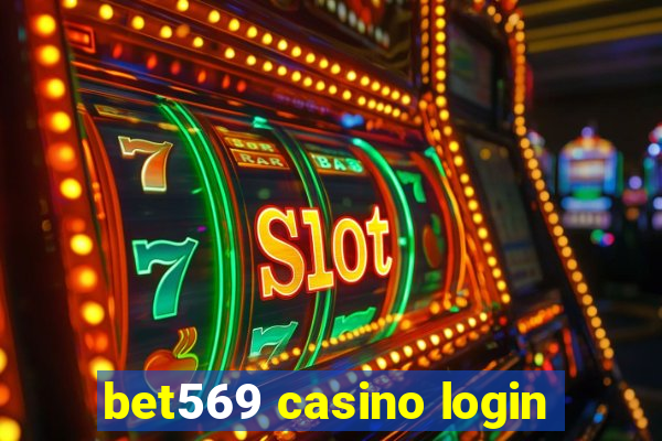 bet569 casino login